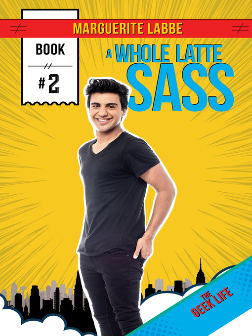 Title details for A Whole Latte Sass by Marguerite Labbe - Available